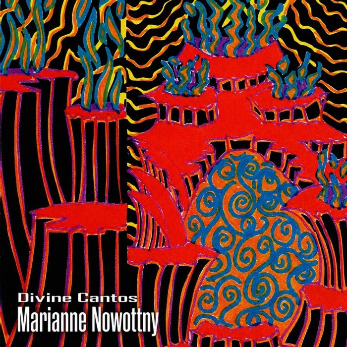 Marianne Nowottny - Divine Cantos