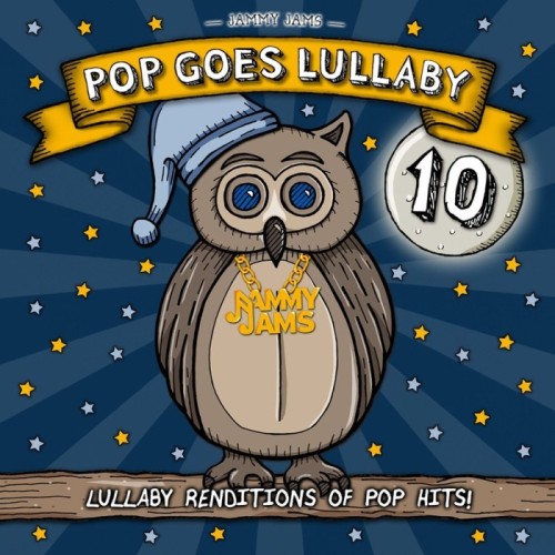 Jammy Jams - Pop Goes Lullaby 10