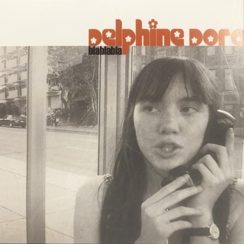 Delphine Dora - Blablalabla