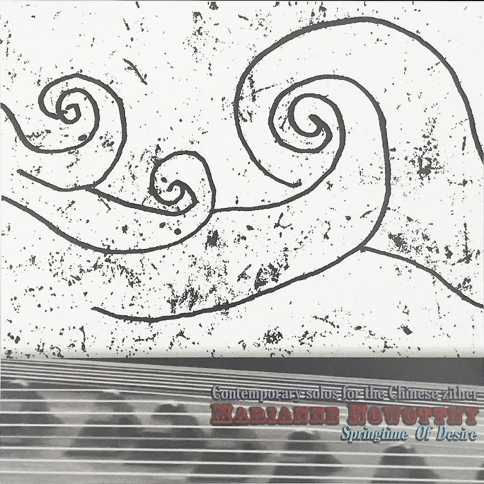 Marianne Nowottny - Springtime Of Desire (Contemporary Solos For The Chinese Zither)