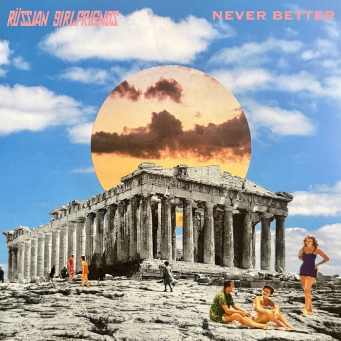 Russian Girlfriends - Never Better