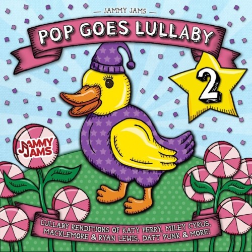 Jammy Jams - Pop Goes Lullaby 2