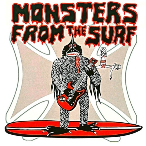 Monsters From The Surf - Monsters From The Surf