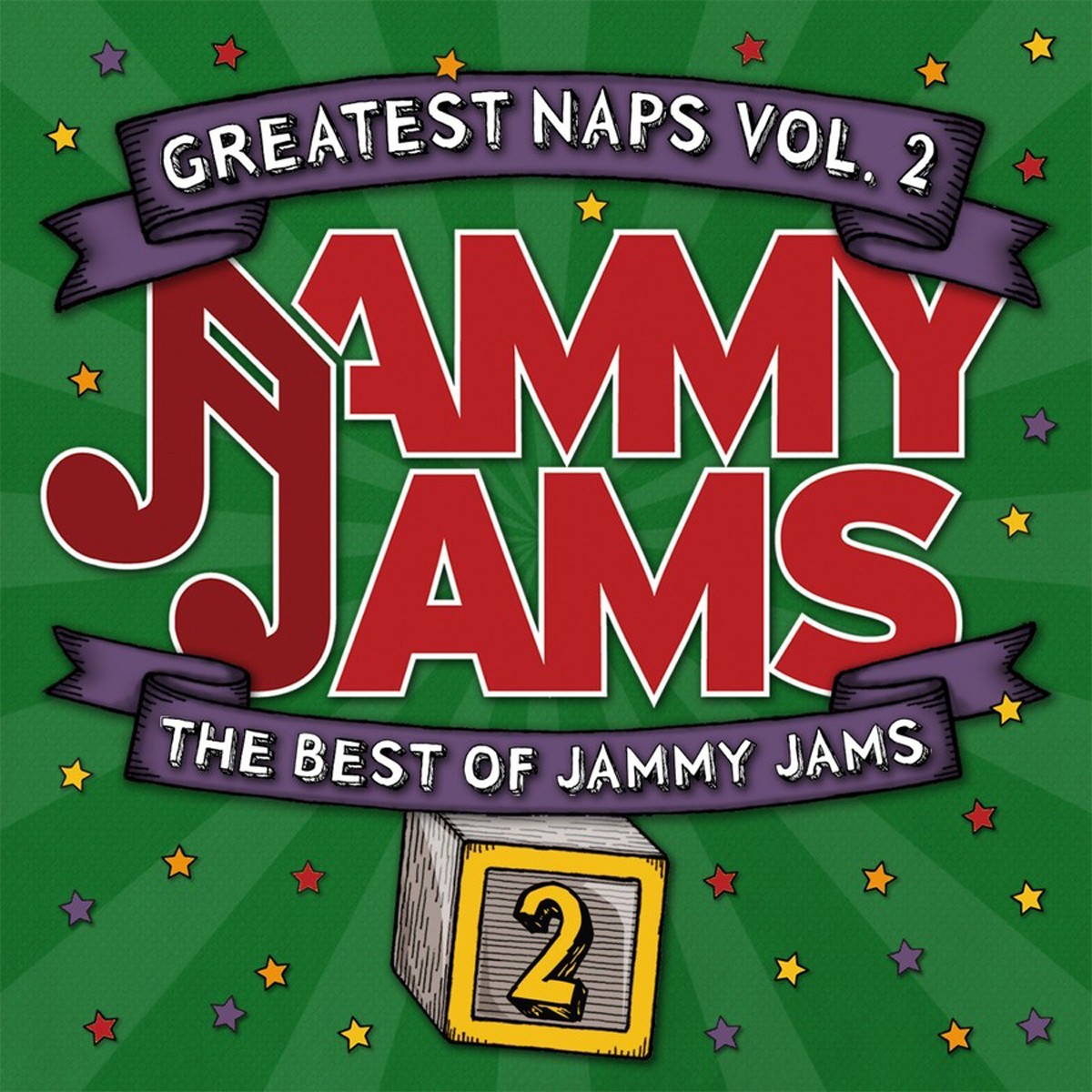 Jammy Jams - Greatest Naps, Vol. 2. The Best Of Jammy Jams