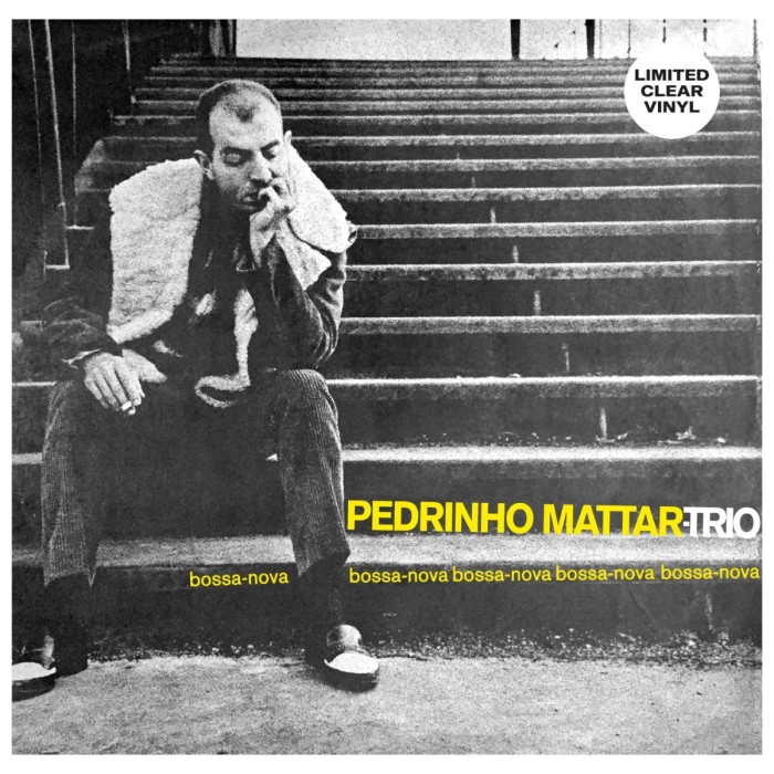 Pedrinho Mattar Trio - Bossa-Nova Bossa-Nova Bossa-Nova (Clear Vinyl)