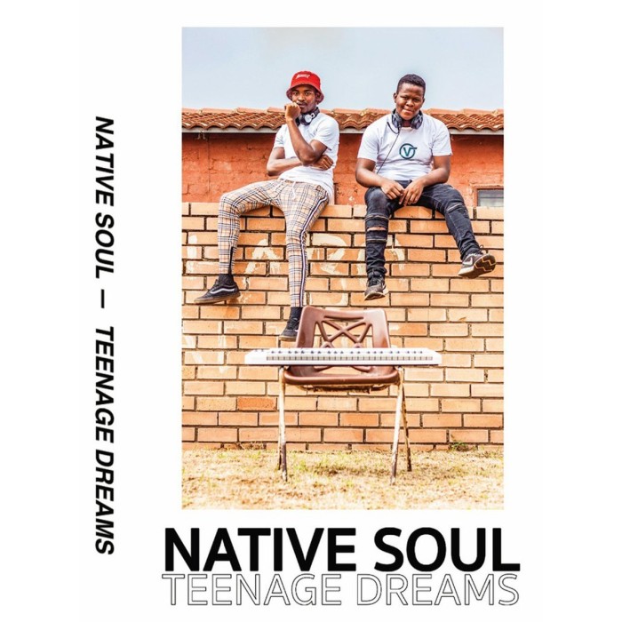 Native Soul - Teenage Dreams