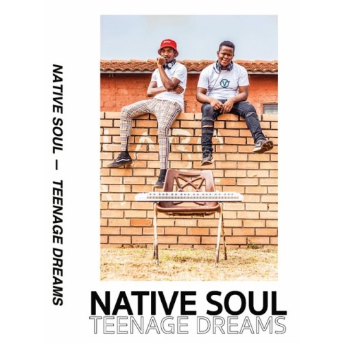 Native Soul - Teenage Dreams