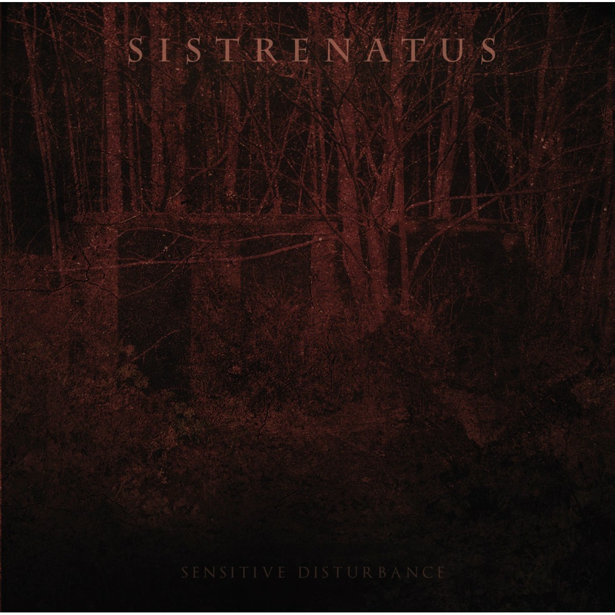 Sistrenatus - Sensitive Disturbance