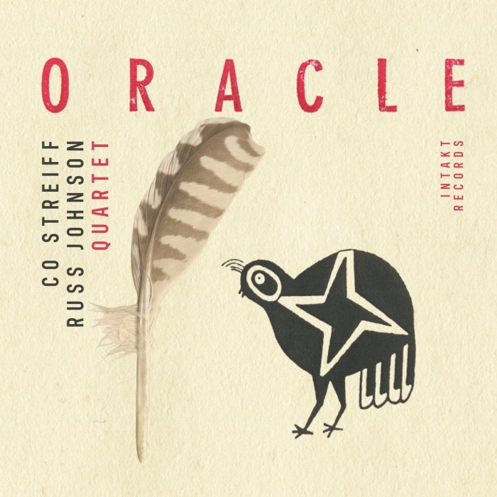 Co Streiff-Russ Johnson Quartet - Oracle