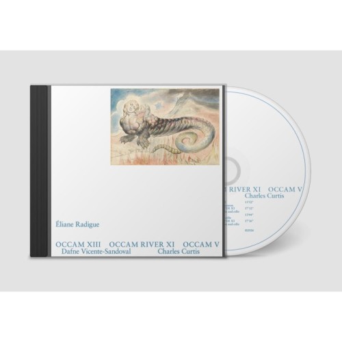 Éliane Radigue - Occam XIII, Occam River XI, Occam V