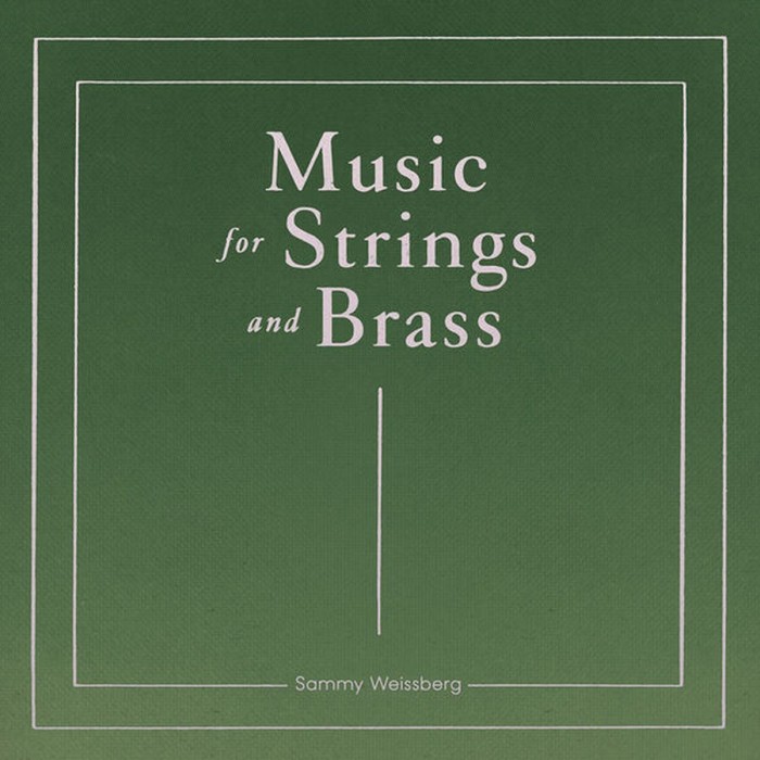 Sammy Weissberg - Music For Strings And Brass