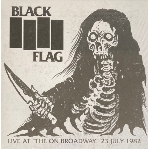 Black Flag - Live At The On Broadway 23 July 1982 (Red Vinyl)