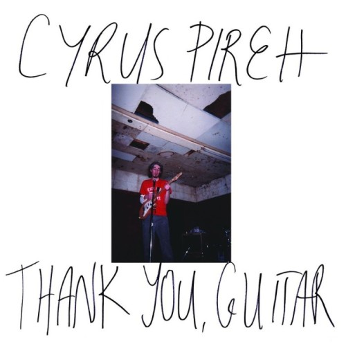 Cyrus Pireh - Thank You, Guitar
