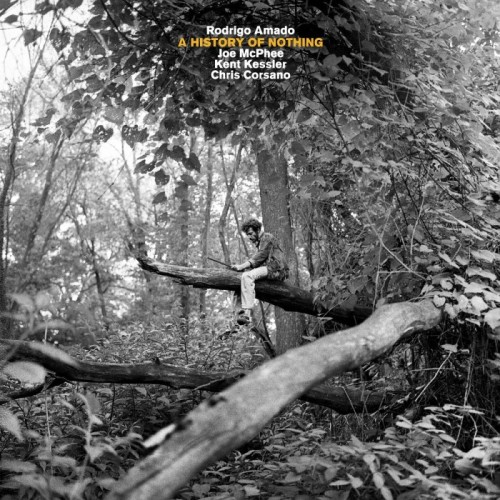 Rodrigo Amado & Joe McPhee & Kent Kessler & Chris Corsano - A History Of Nothing