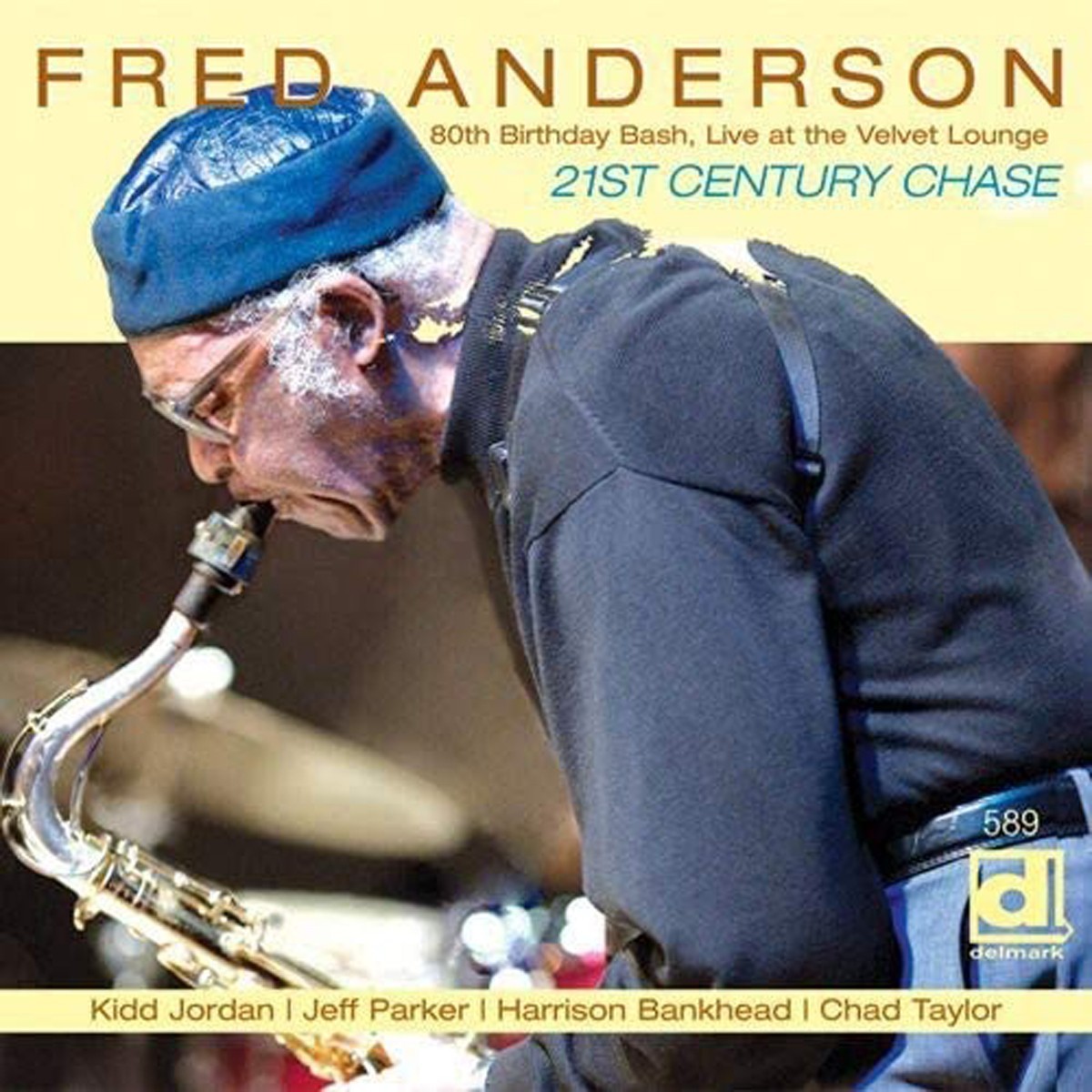 Fred Anderson - 21st Century Chase