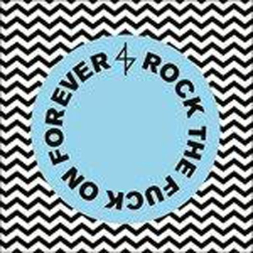 Angel Du$T - Rock The Fuck On Forever