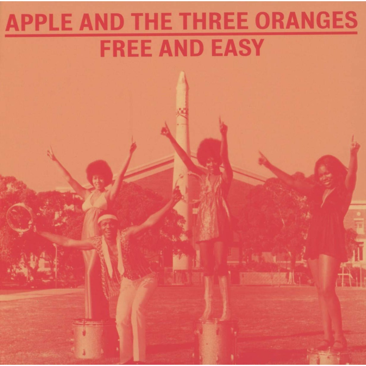 Apple And The Three Oranges - Free And Easy: The Complete Works 1970-1975