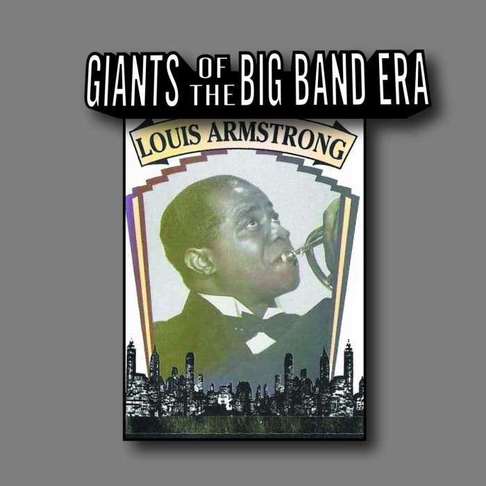 Louis Armstrong - Giants Of The Big Band Era