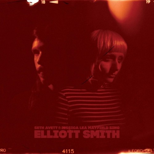 Seth Avett & Jessica Lea Mayfield - Seth Avett & Jessica Lea Mayfield Sing Elliott Smith