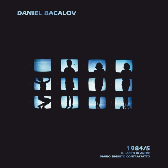 Daniel Bacalov - 1984/5 Il Ladro Di Anime, Diario Segreto Contraffatto