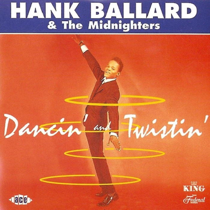 Hank Ballard & The Midnighters - Dancin' & Twistin'