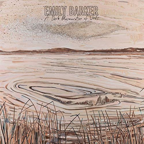 Emily Barker - A Dark Murmuration Of Words (White Vinyl)
