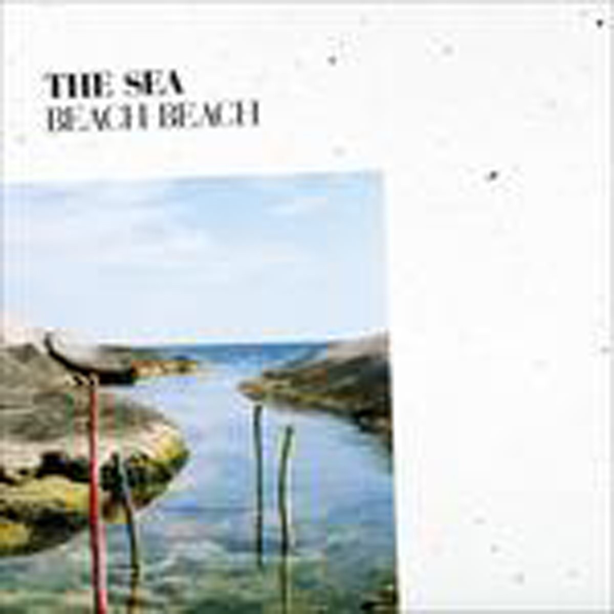 Beach Beach - The Sea