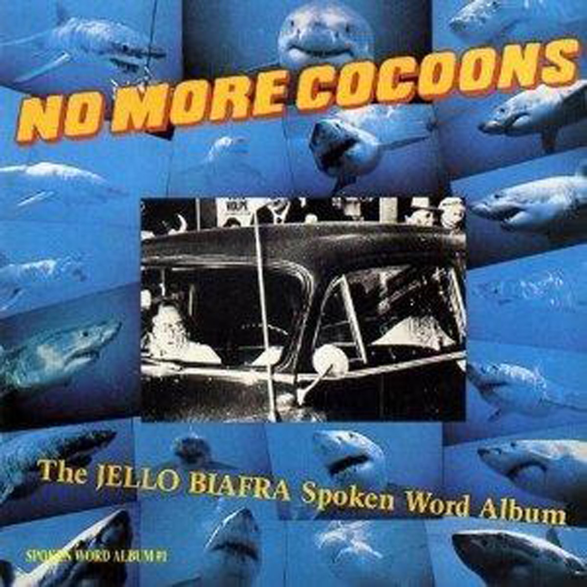 Jello Biafra - No More Cocoons