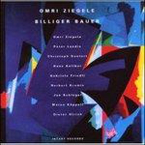 Omri Ziegele Billiger Bauer - Silence Behind Each Cry