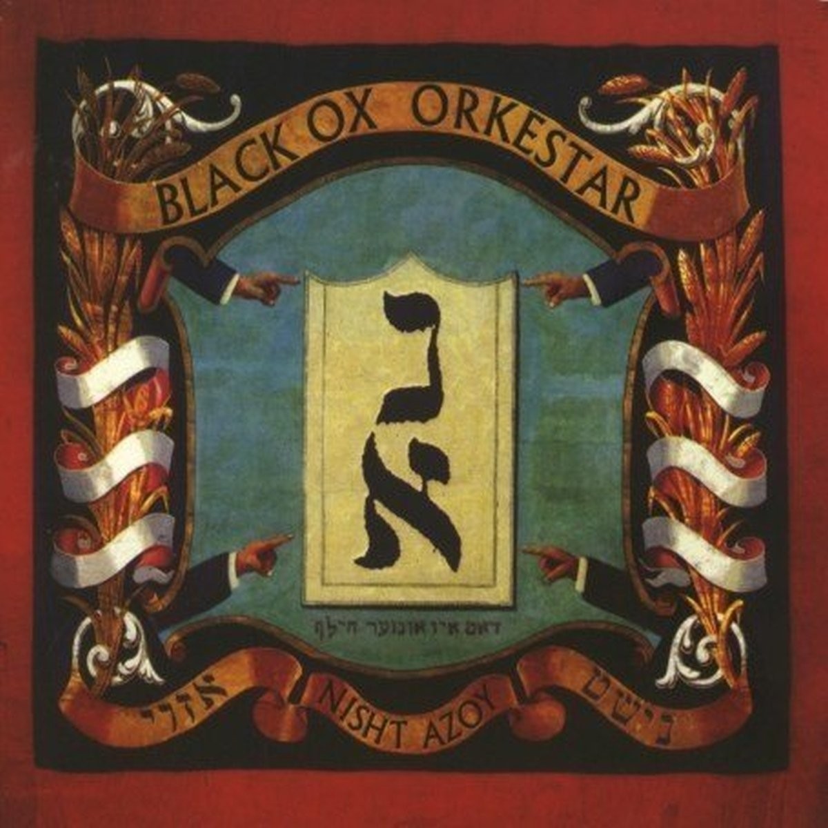 Black Ox Orkestar - Nisht Azoy