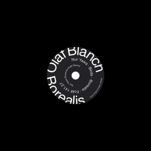 Olaf Blanch - Borealis (Ep)