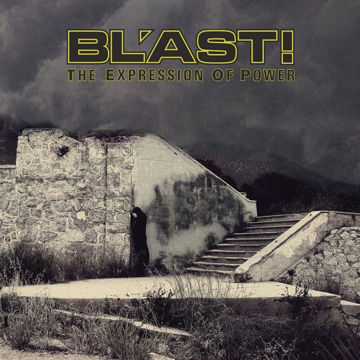 BL'AST - Expression Of Power