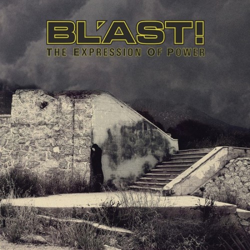 BL'AST - Expression Of Power