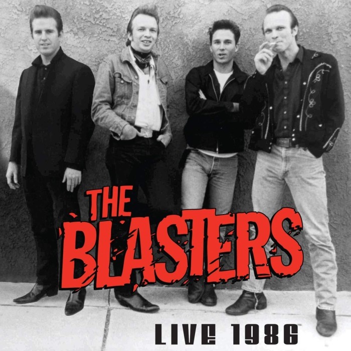 The Blasters - Blasters Live 1986