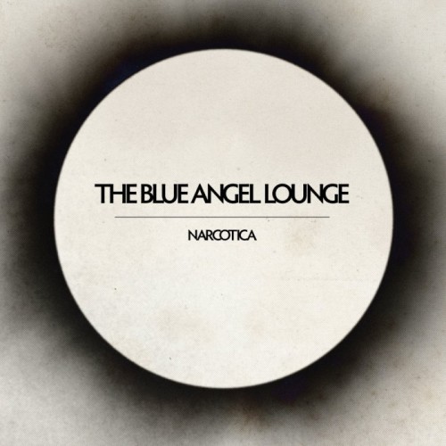 Blue Angel Lounge - Narcotica