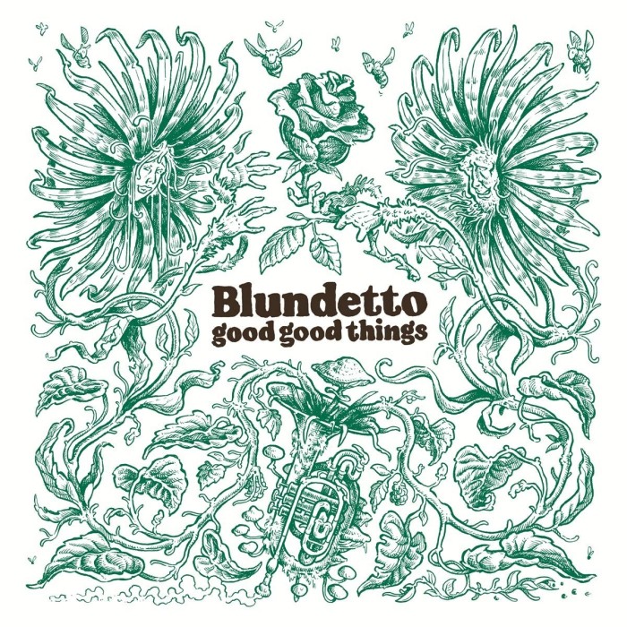 Blundetto - Good Good Things