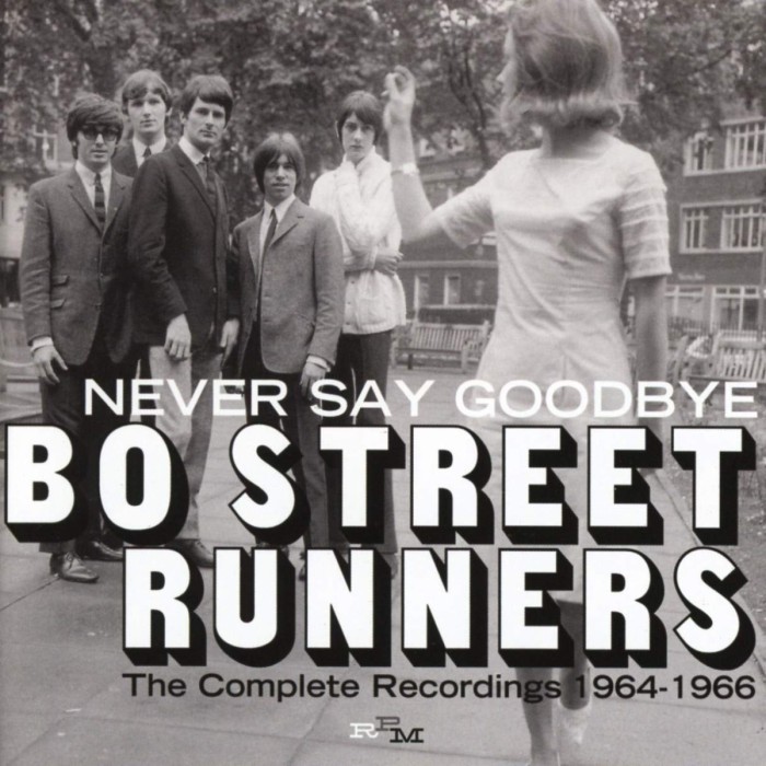 Bo Street Runners - Never Say Goodbye - The Complete Recordings 1964-1966