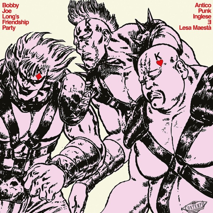 Bobby Joe Long's Friendship Party - Antico Punk Inglese E Lesa Maestà