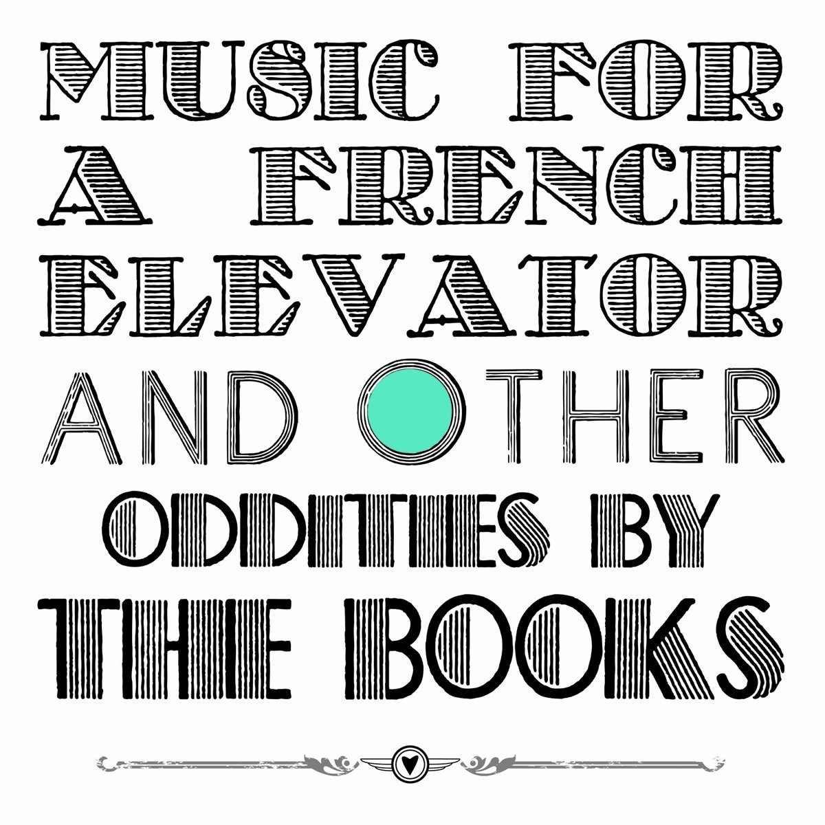 Books - Music For A French Elevator And Other Oddities