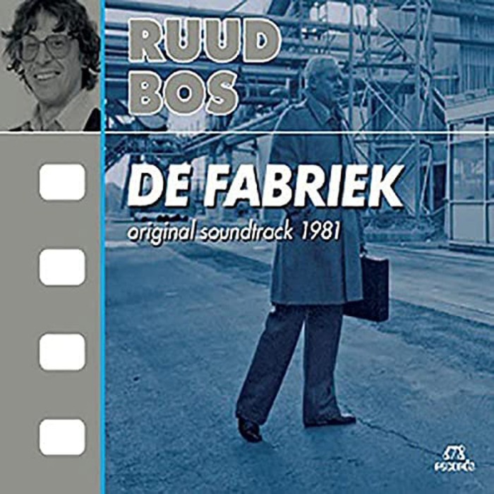 Ruud Bos - De Fabriek (Original Soundtrack 1981)
