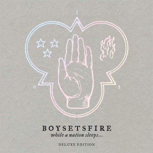 Boysetsfire - While A Nation Sleeps… (Deluxe)
