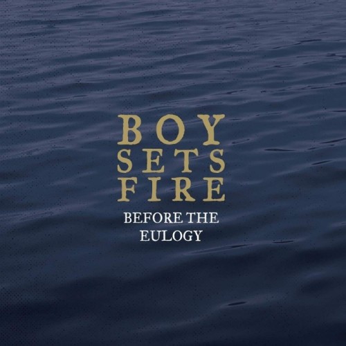Boysetsfire - Before The Eulogy (Split Colour)