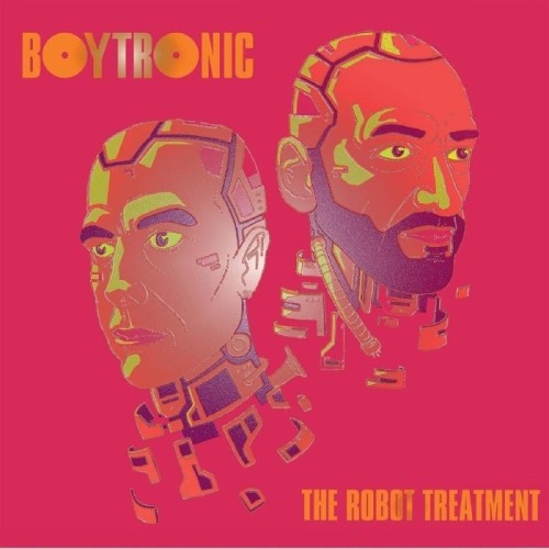Boytronic - Robot Treatment