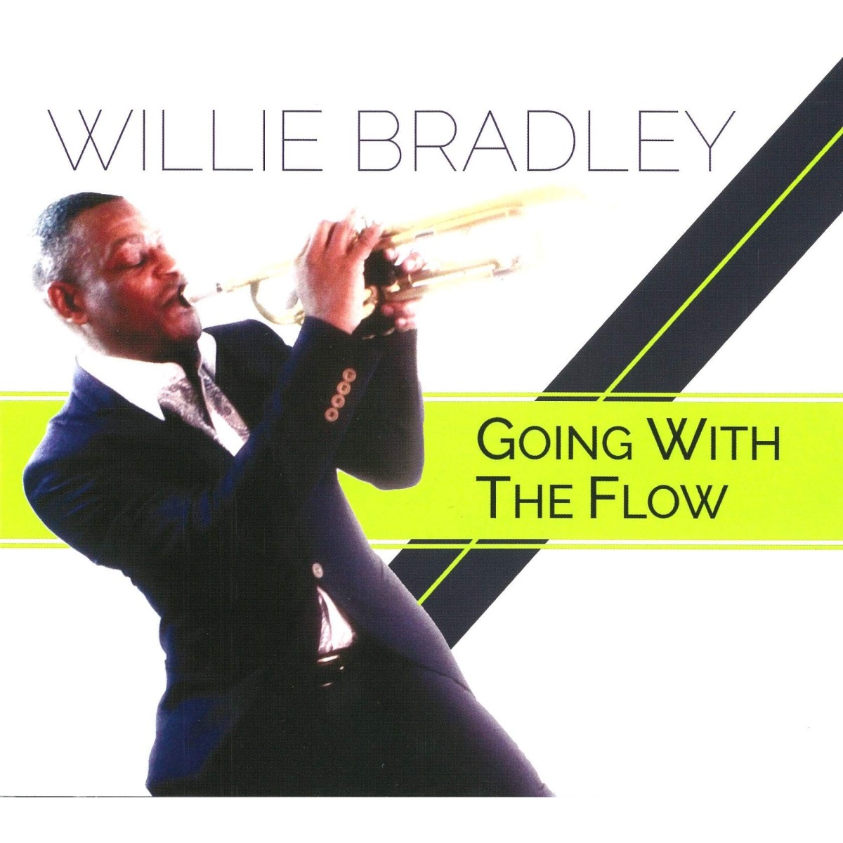 Willie Bradley - Going With The Flow