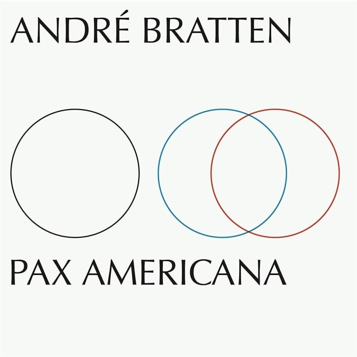 Andre Bratten - Pax Americana