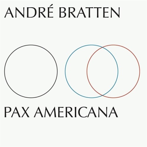 Andre Bratten - Pax Americana