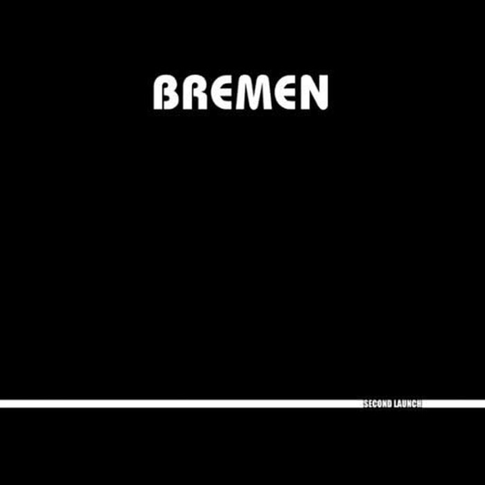 Bremen - Second Launch