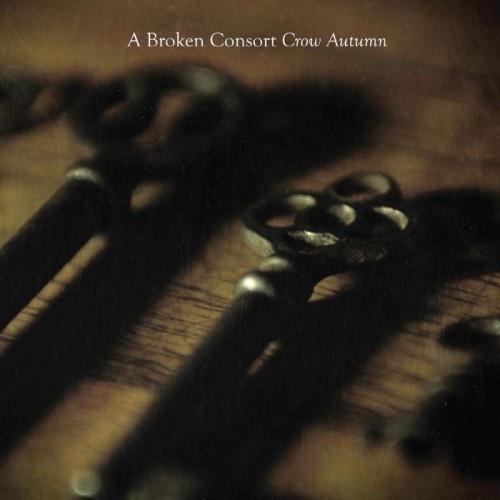 Broken Consort - Crow Autumn