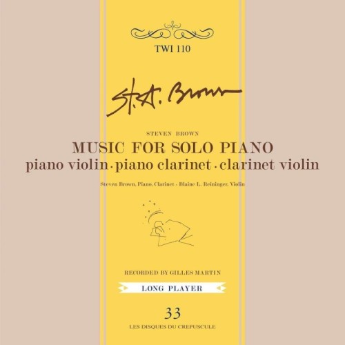 Steven Brown - Music For Solo Piano