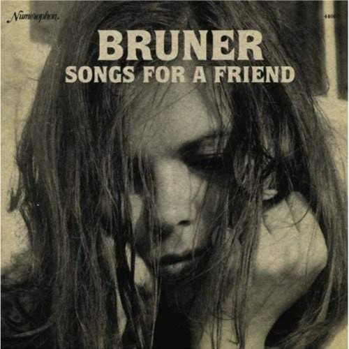 Linda Bruner - Songs For A Friend
